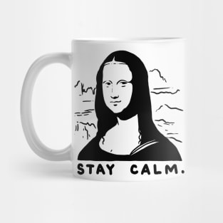 Stay Calm Mona Lisa Mug